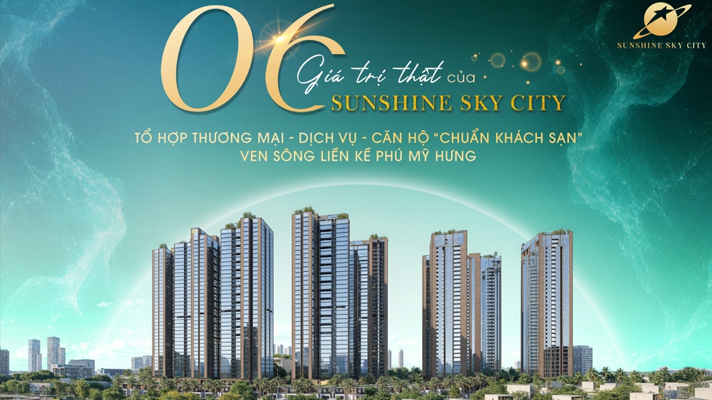6 giá trị thật của Sunshine Sky City